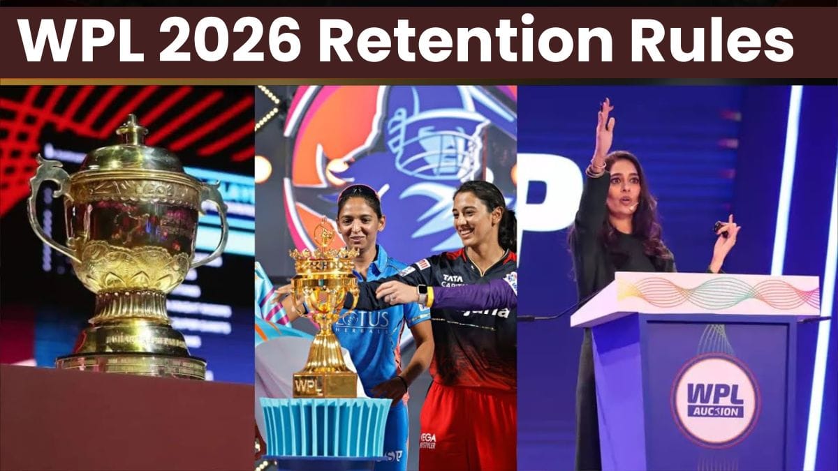 WPL 2026 Retention Rules: बीसीसीआई ने जारी किए नए रिटेंशन नियम, जानिए कौन-कौन रहेगा टीम में