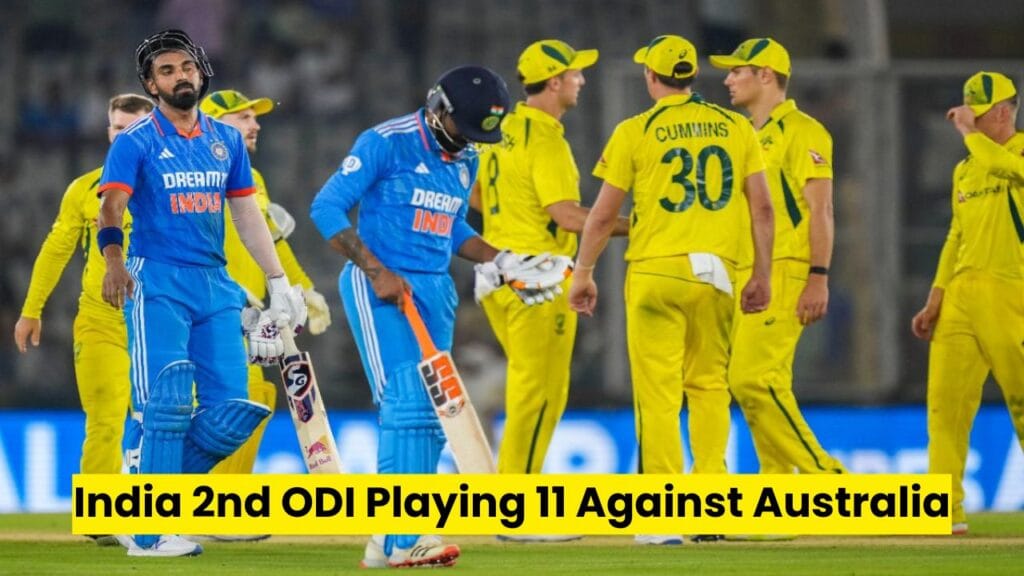India 2nd ODI Playing 11 Against Australia: वनडे में शर्मनाक हार के बाद टीम इंडिया ने क्यों चुनी ये 3 गम्भीर बदलाव